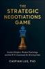 The Strategic Negotiations Game