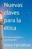 Nuevas  claves  para  la  ética