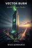 Vector Burn - An MM Romance Thriller