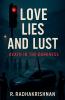 Love Lies And Lust
