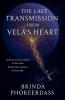 The Last Transmission from Vela's Heart