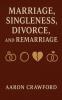 Marriage Singleness Divorce and Remarriage