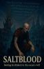 Saltblood