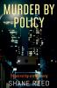 Murder By Policy