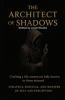 The Architect of Shadows