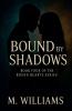 Bound by Shadows