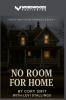 No Room For Home