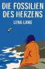 Die Fossilien des Herzens
