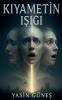 Kıyametin Işığı