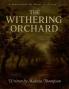 The Withering Orchard