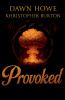 Provoked