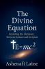 The Divine Equation