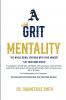 A Grit Mentality