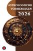 Astrologische Vorhersagen 2026