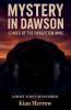 Mystery in Dawson