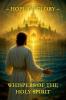 Whispers of the Holy Spirit - Hope of Glory