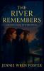 The River Remembers