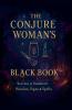 The Conjure Woman's Black Book