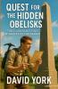 Quest for the Hidden Obelisks