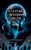 Culture Beyond Truth