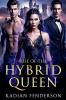 Rise of the Hybrid Queen