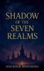 Shadow of the Seven Realms