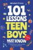 101 Lessons Teen Boys Must Know