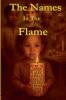 The Names In The Flame