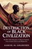 Destruction of Black Civilization