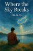 Where the Sky Breaks