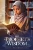 The Prophet's Wisdom