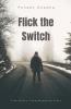 Flick the Switch