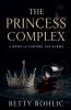 The Princess Complex