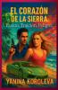 El Corazon de la Sierra