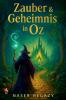 Zauber & Geheimnis in Oz