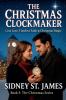 The Christmas Clockmaker - Lost Love Timeless Faith & Christmas Magic