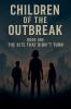 Children of the Outbreak - Book 1