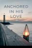 Anchored in His Love
