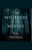 the Whispers Of The Woods