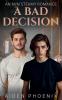 A Bad Decision