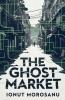 The Ghost Market