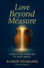 Love Beyond Measure