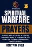 Spiritual Warfare Prayers 3  Praying with Accuracy to Destroy the Root Causes of Problems and Pull Down the Demonic Foundations and Fortresses