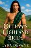 Outlaw's Highland Bride