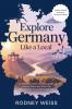 Explore Germany Like a Local