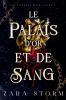 Le Palais d'Or et de Sang