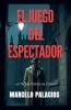 El Juego del Espectador