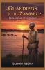 Guardians of the Zambezi