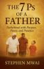 The 7Ps of a Father