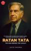Ratan Tata - The Man Behind the Legacy
